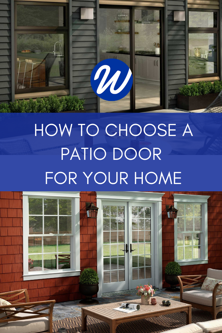 Patio Doors: How to Choose the Best Style for Your Home | Window World