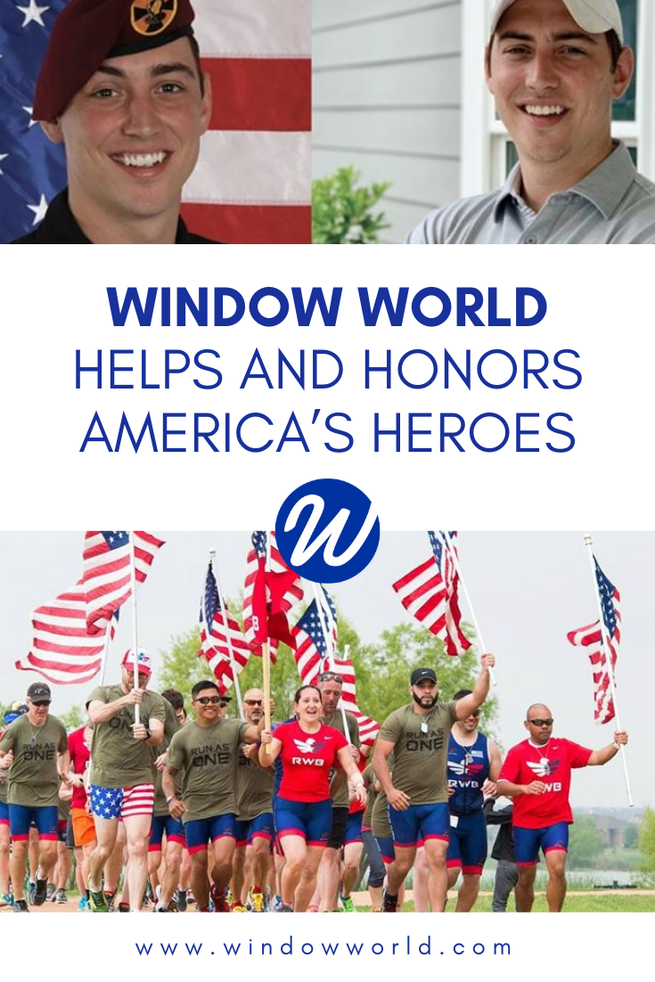 Window World Helps and Honors America’s Heroes | Window World