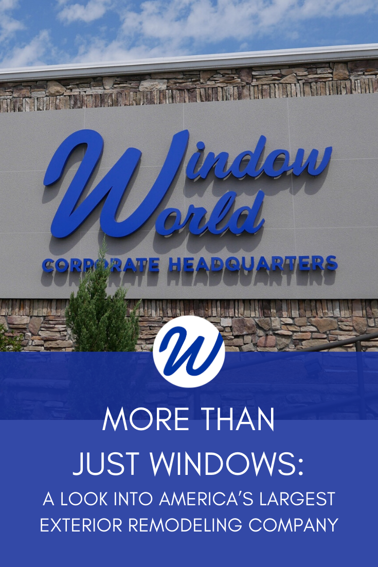 More Than Just Windows: A Look Into America’s Largest Exterior Remodeling Company | Window World